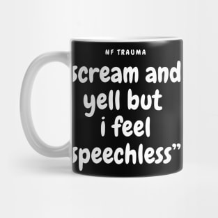 NF Trauma Lyrics Quote Mug